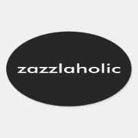 Zazzlaholic