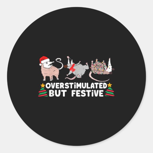 Adesivo Overstimulated But Festive Funny Christmas Ssums F (Frente)
