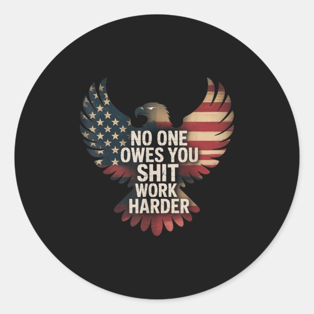 Adesivo Owes You Work Harder Distressed American Flag  (Frente)