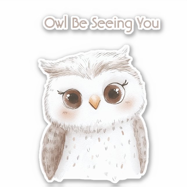 Adesivo Owl Be Seeing You (Frente)