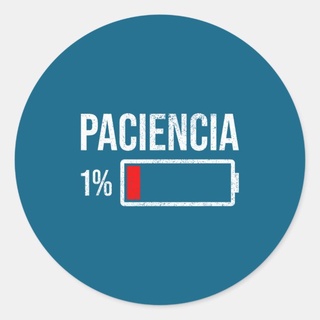 Adesivo Paciencia 1% Patience At 1% Low Battery Funny Humo (Frente)
