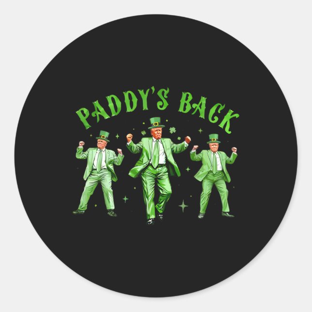 Adesivo Paddy's Back Dancing Trump Rua Patt (Frente)