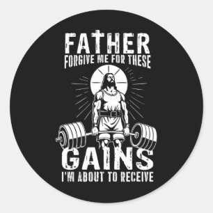 Adesivo Padre Perdoe-Me Por Estes Ganhos - Engraçado Gym M