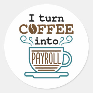 Adesivo Pagroll Clerk I transforma café em folha de pagame