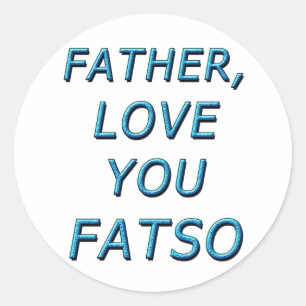 ADESIVO PAI, AMO-TE GORDO 1