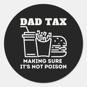 Adesivo Pai com certeza não é um Dia de os pais envenenado