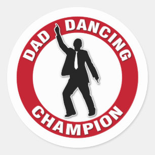 Adesivo Pai Dancing Champion - Dia de os pais engraçado