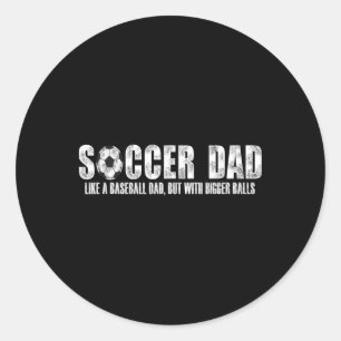 Adesivo Pai de Futebol Como Um Pai de Beisebol Mas Com Bol