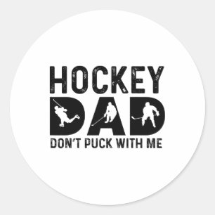 Adesivo Pai de Hockey Não Brinque Comigo