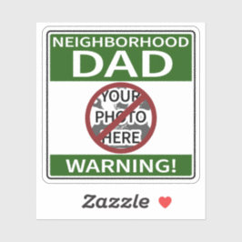 Adesivo Pai de vizinhança personalizável Sinal verde X'd O