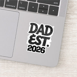 Adesivo Pai Desde 2026 Pai Orgulhoso Desde