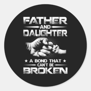 Adesivo Pai e Filha Um Bond que não pode ser quebrado