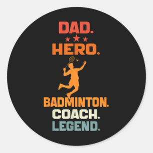 Adesivo Pai Herói Treinador de Badminton Lenda Jogador de