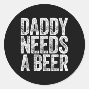 Adesivo Pai Precisa De Uma Camisa De Cerveja Homens Engraç