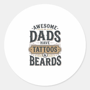 Adesivo Pais Incríveis Têm Tatuagens e Barbas Camiseta Vin