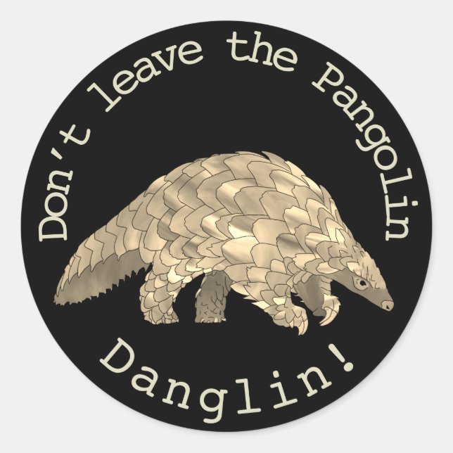 Adesivo Pangolin Perigoso Ativismo Dos Direitos Dos Animai (Frente)