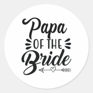 Adesivo Papá Da Noiva Festa de casamento Show Bridal