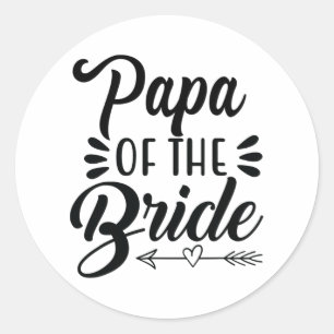 Adesivo Papá Da Noiva Festa de casamento Show Bridal