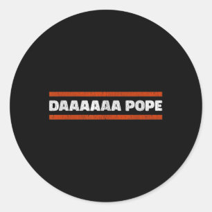 Adesivo Papa Daaaaaa - Engraçado Habemus Papam Leo Xiv Chi