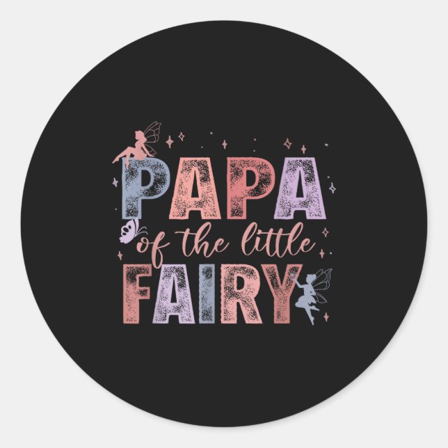 Adesivo Papa Of The Little Fairy 1st Birthday Girl Fairyta (Frente)