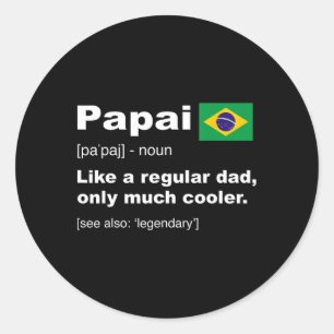 Adesivo Papai definição de Pai brasileiro camisa pais engr
