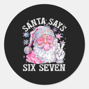 Adesivo Papai Noel Engraçado Diz Seis Sete Natal 67 Meme X