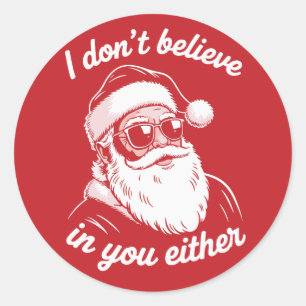 Adesivo Papai Noel Retrô Vintage Eu Também Não Acredito Em