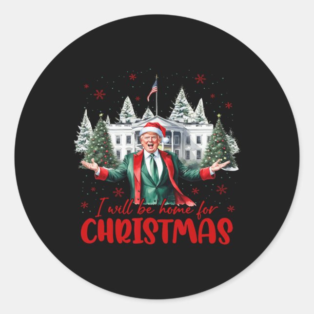 Adesivo Papais noeis Engraçados Trump Estarei Em Casa Na Á (Frente)