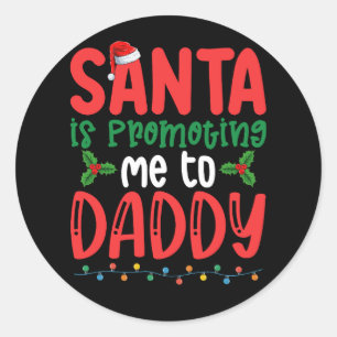 Adesivo Papais noeis me promovem ao Natal da Família Pai