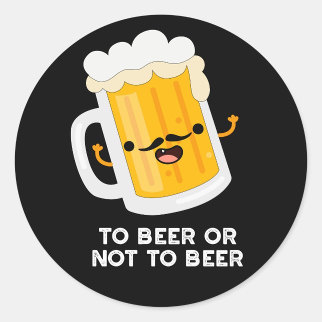 Adesivo Para Beber Ou Não Beber Engraçada Bebida Escura BG (Frente)