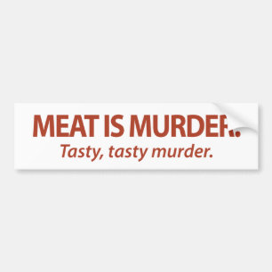Adesivo Para Carro A carne é assassinato… saboroso, assassinato