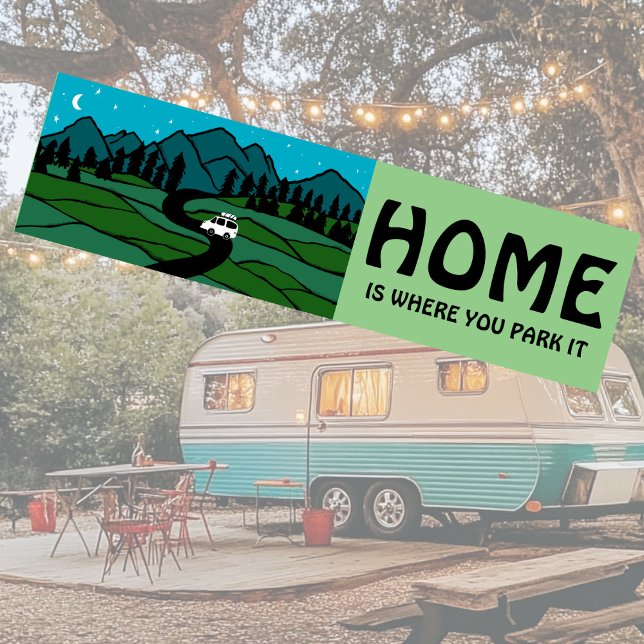 Adesivo Para Carro A CASA É ONDE VOCÊ ESTACIONA A Vanlife acampando R (HOME IS WHERE YOU PARK IT Vanlife Camping RVing Bumper Sticker
)