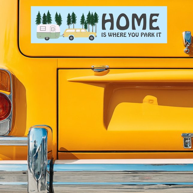 Adesivo Para Carro A CASA É ONDE VOCÊ ESTACIONA O trailer viagem RVin (HOME IS WHERE YOU PARK IT travel trailer RVing Bumper Sticker
)