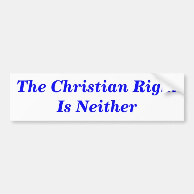 Adesivo Para Carro A Direita Cristã Não É Nem Um Pau De Ombro (Frente)