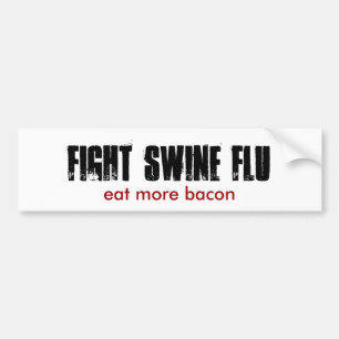 Adesivo Para Carro A GRIPE dos SUÍNOS da LUTA, come mais bacon