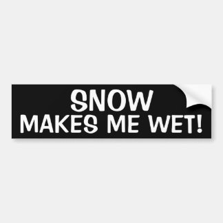 ADESIVO PARA CARRO A NEVE ME TORNA MOLHADA!