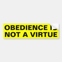 A obediência não é uma virtude