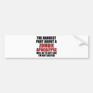 Adesivo Para Carro A parte a mais dura sobre um apocalipse do zombi