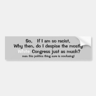 Adesivo Para Carro A política é sure desconcertante