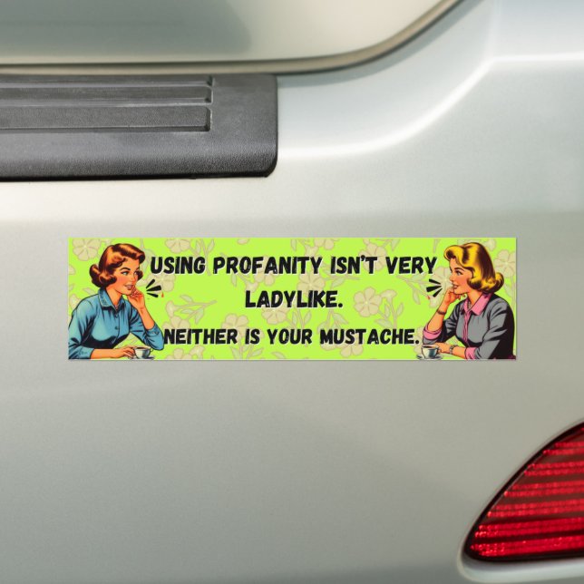 Adesivo Para Carro A Profanação não é Ladylike Bumper Sticker (No carro)