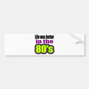 Adesivo Para Carro A vida era melhor no anos 80