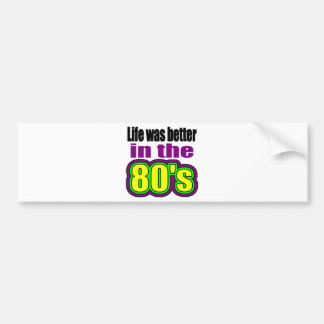Adesivo Para Carro A vida era melhor no anos 80