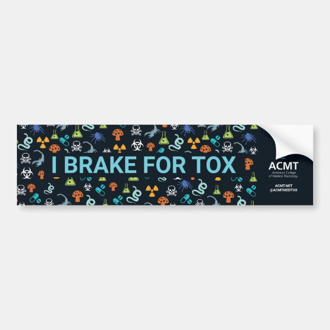 Adesivo Para Carro ACMT "I Brake for Tox" Carimbo de Magnete (Frente)