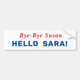 Adesivo Para Carro Adeus, Susan! Olá, Sara!