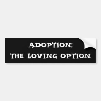 ADESIVO PARA CARRO ADOPÇÃO: A OPÇÃO LOVING