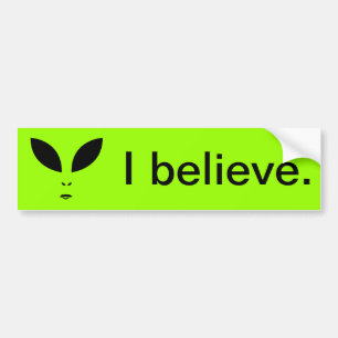Adesivo Para Carro Alienígena (OVNI) EU ACREDITO QUE O Bumper Sticker