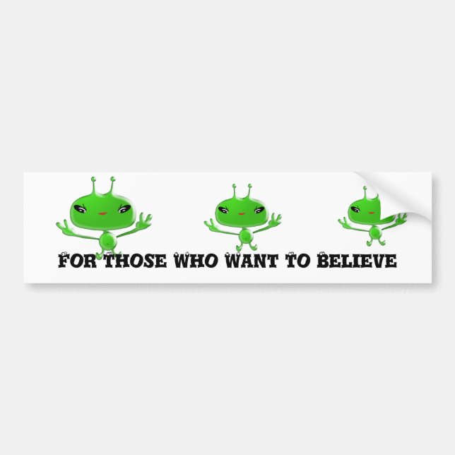 Adesivo Para Carro Aliens De Bumper Sticker Para Aqueles Que Querem A (Frente)