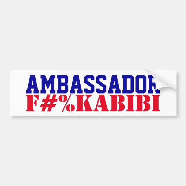 Adesivo Para Carro Ambassador F#%KABIBI Mike Huckabee Traitor to USA  (Frente)