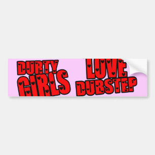 ADESIVO PARA CARRO AMOR DUBSTEP DAS MENINAS DE DURTY