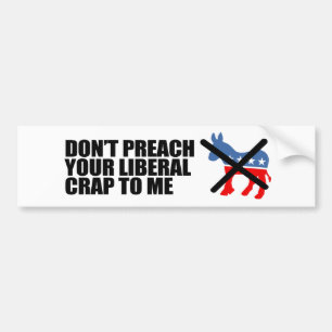 Adesivo Para Carro Anti-Obama - NÃO PREACH SEU EXCREMENTO LIBERAL
